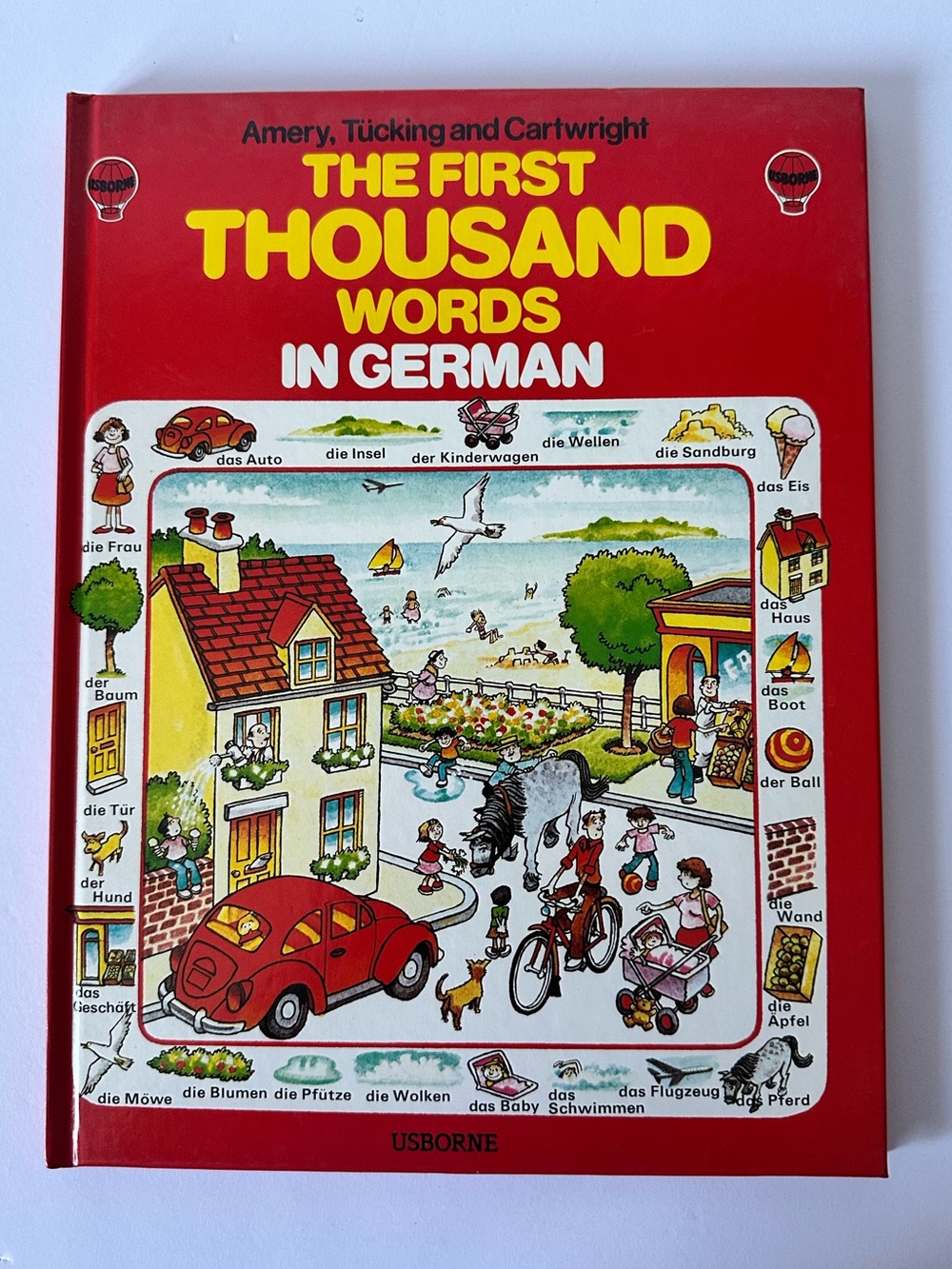 The First Thousand Words in German, 1979 Hardcover Amery, Tucking and Cartwright